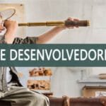 desenvolvedores de sucesso